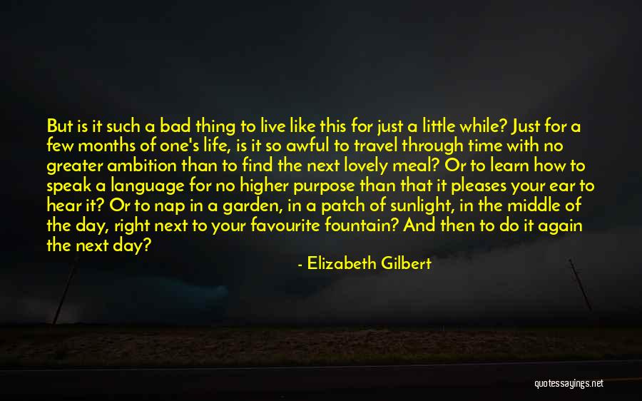 How Awful Love Is Quotes By Elizabeth Gilbert