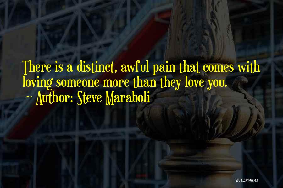 How Awful Love Is Quotes By Steve Maraboli