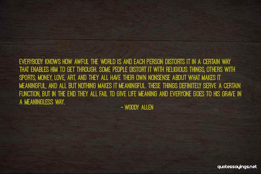 How Awful Love Is Quotes By Woody Allen