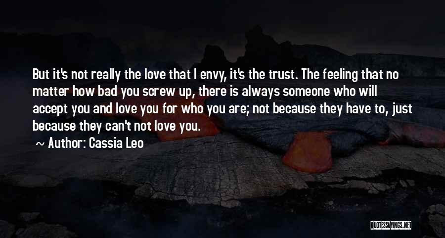 How Bad Love Is Quotes By Cassia Leo