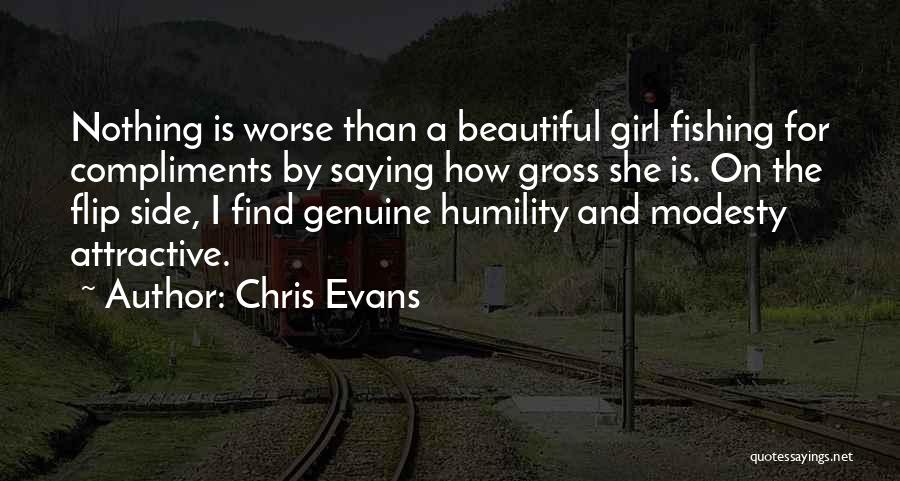 How Beautiful A Girl Is Quotes By Chris Evans