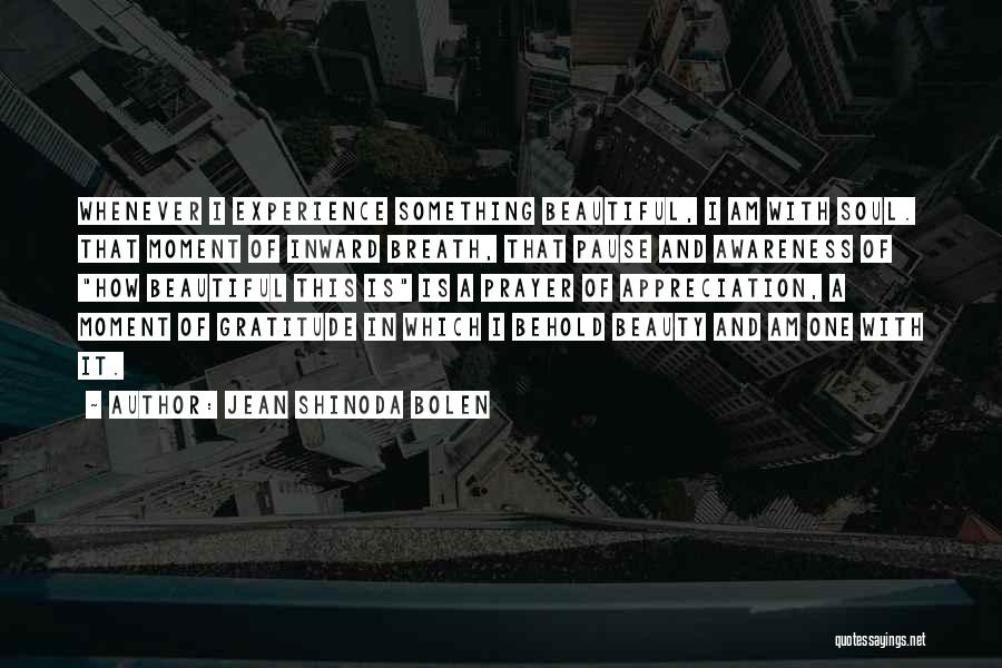 How Beautiful Am I Quotes By Jean Shinoda Bolen