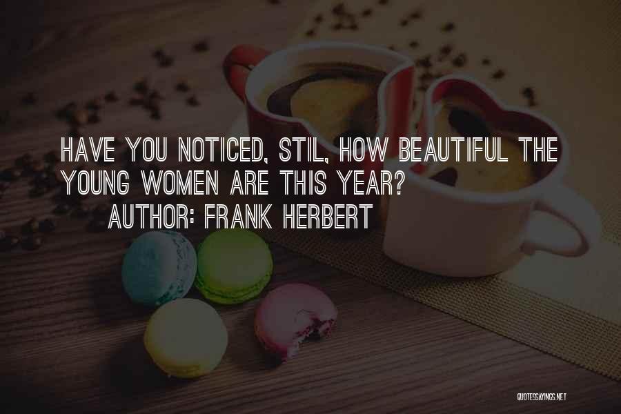 How Beautiful Are You Quotes By Frank Herbert