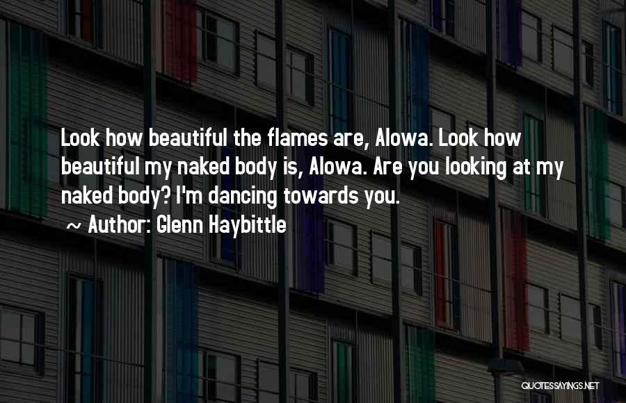 How Beautiful Are You Quotes By Glenn Haybittle