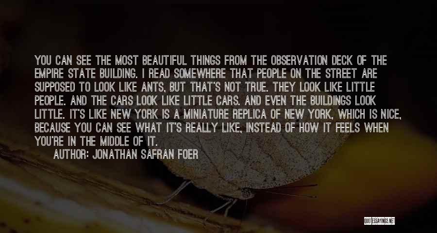 How Beautiful Are You Quotes By Jonathan Safran Foer