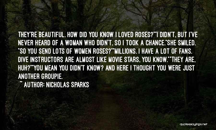 How Beautiful Are You Quotes By Nicholas Sparks