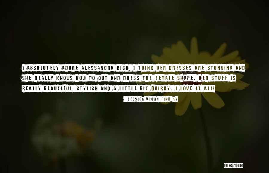 How Beautiful Is She Quotes By Jessica Brown Findlay How Beautiful Is She Quotes By Jessica Brown Findlay