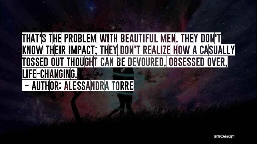 How Beautiful Life Can Be Quotes By Alessandra Torre