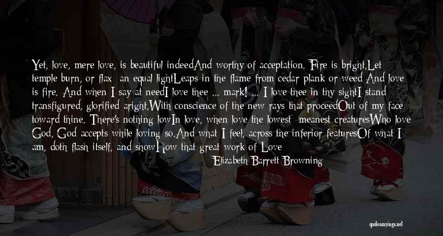 How Beautiful Love Is Quotes By Elizabeth Barrett Browning