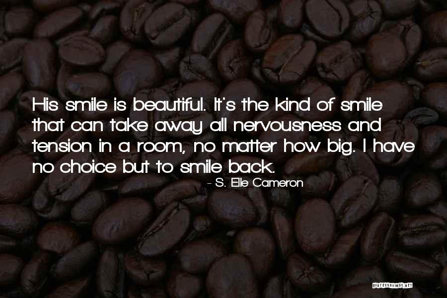 How Beautiful Love Is Quotes By S. Elle Cameron