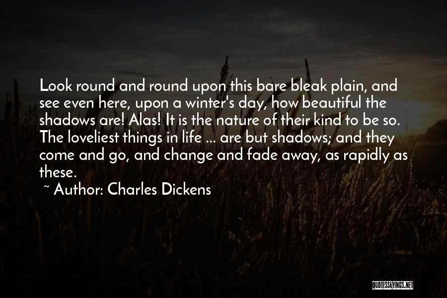 How Beautiful Nature Is Quotes By Charles Dickens