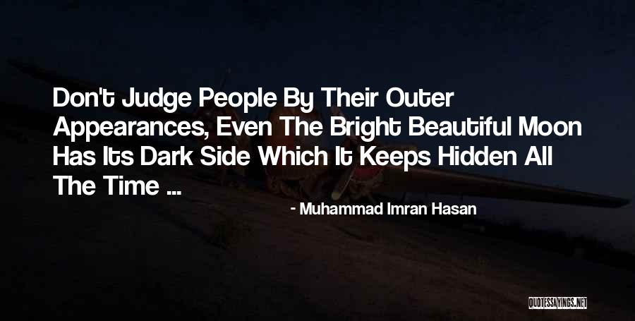 How Beautiful The Moon Is Quotes By Muhammad Imran Hasan How Beautiful The Moon Is Quotes By Muhammad Imran Hasan