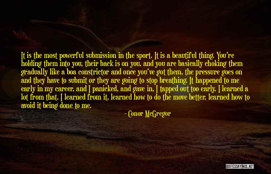 How Beautiful You Are To Me Quotes By Conor McGregor How Beautiful You Are To Me Quotes By Conor McGregor