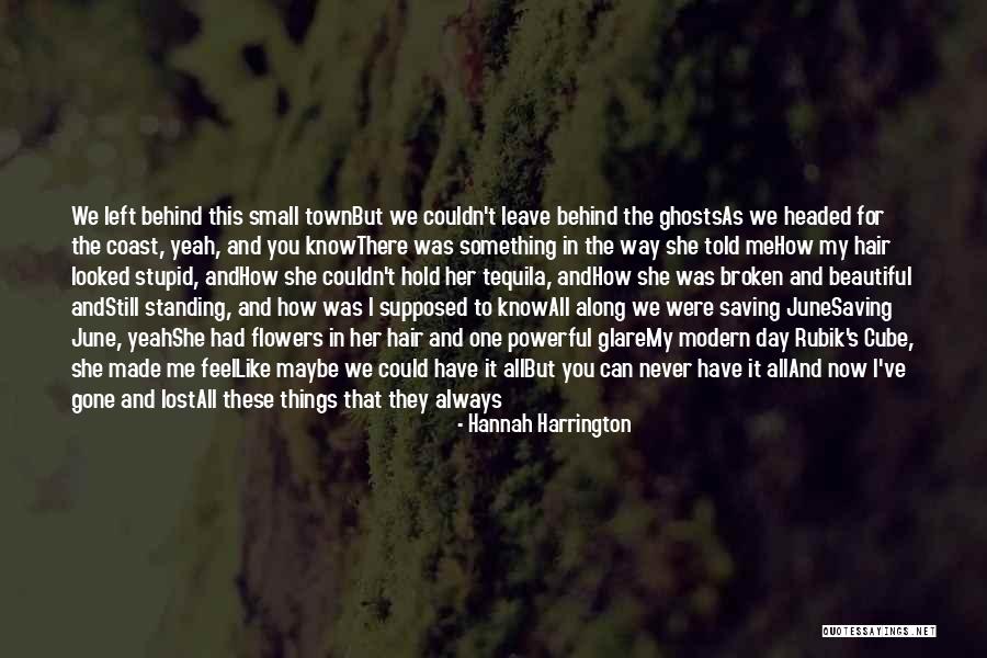 How Beautiful You Are To Me Quotes By Hannah Harrington How Beautiful You Are To Me Quotes By Hannah Harrington