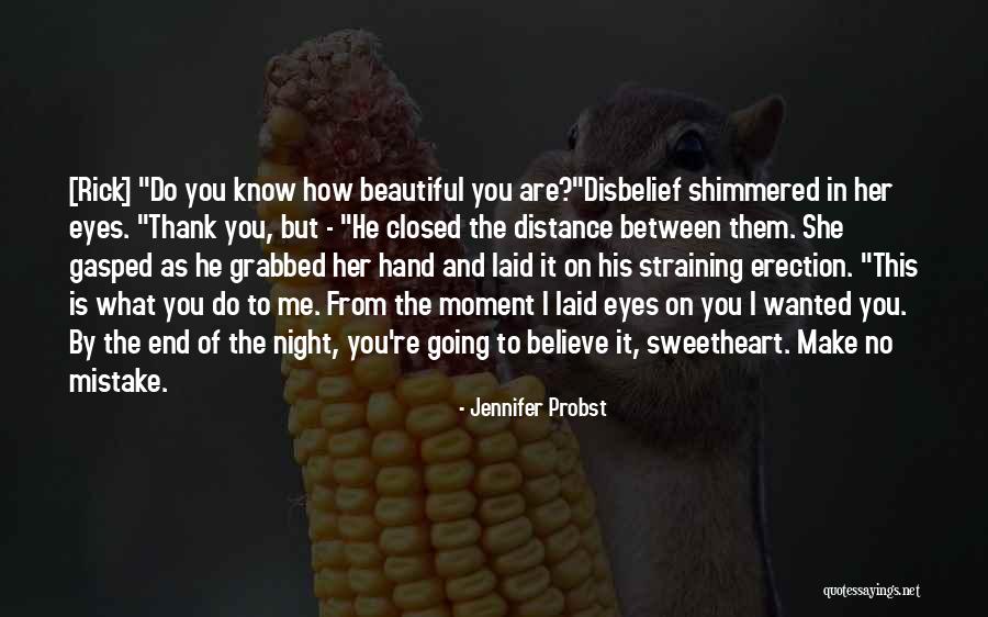 How Beautiful You Are To Me Quotes By Jennifer Probst