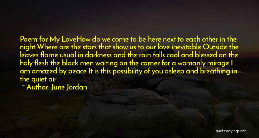 How Blessed We Are Quotes By June Jordan