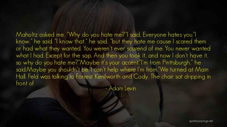 How Can I Be Without You Quotes By Adam Levin How Can I Be Without You Quotes By Adam Levin