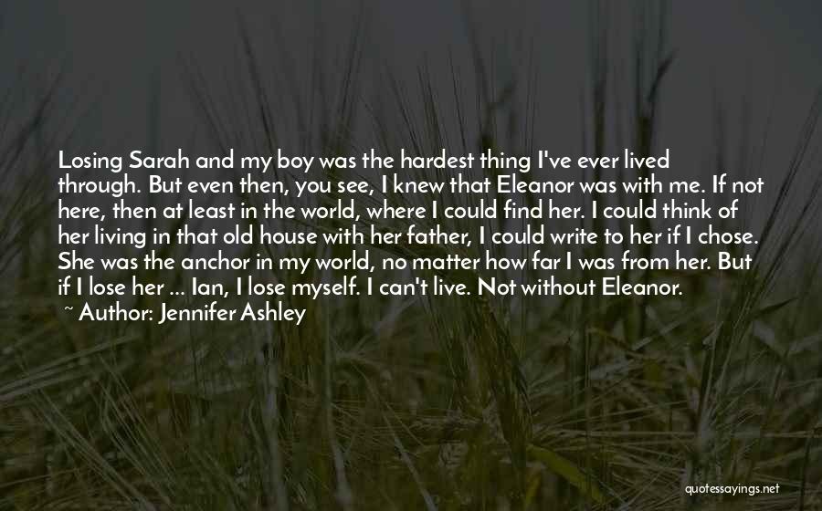 How Can I Live Without You Quotes By Jennifer Ashley