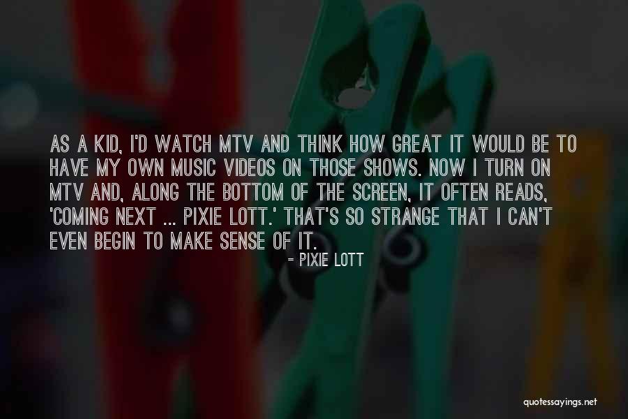 How Can I Make My Own Quotes By Pixie Lott How Can I Make My Own Quotes By Pixie Lott