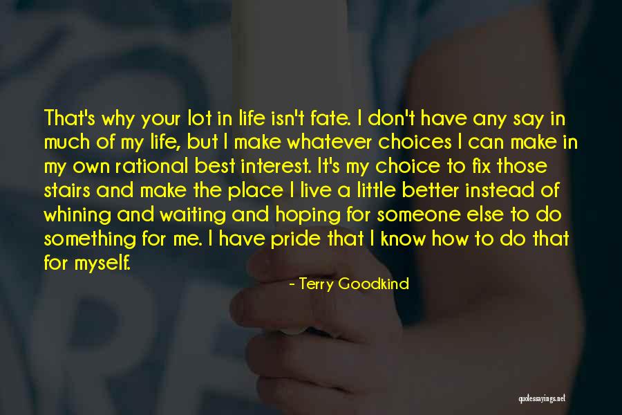 How Can I Make My Own Quotes By Terry Goodkind How Can I Make My Own Quotes By Terry Goodkind