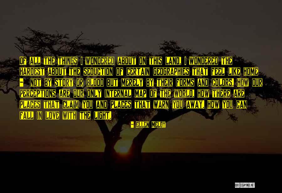 How Can I Not Fall In Love With You Quotes By Ellen Meloy How Can I Not Fall In Love With You Quotes By Ellen Meloy