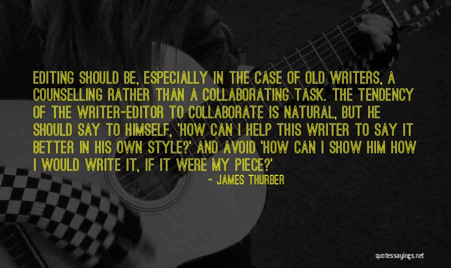 How Can I Write My Own Quotes By James Thurber How Can I Write My Own Quotes By James Thurber