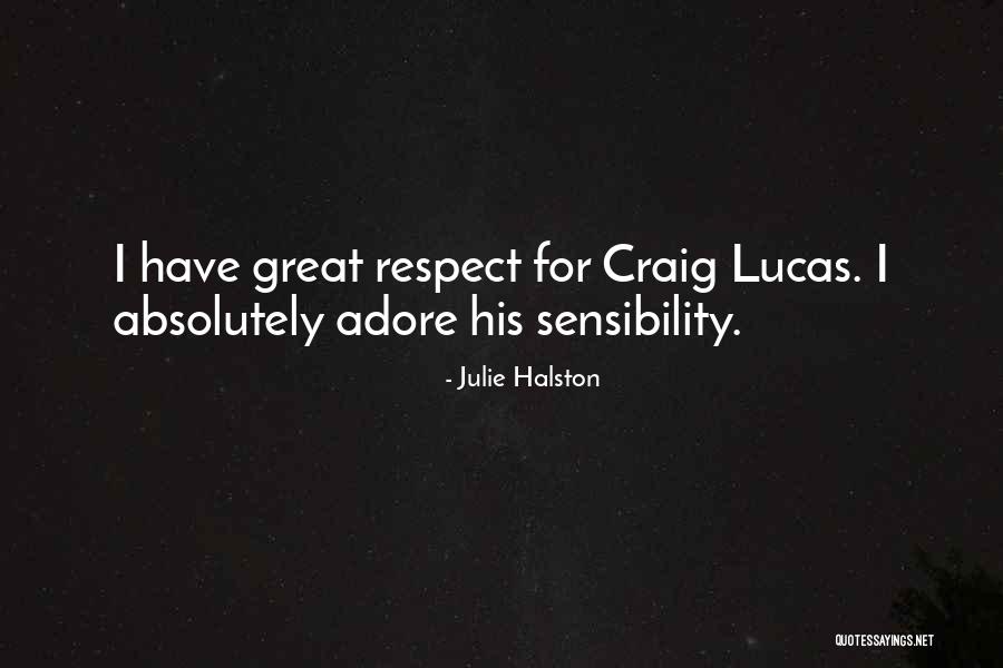 How Can You Not Adore Him Quotes By Julie Halston