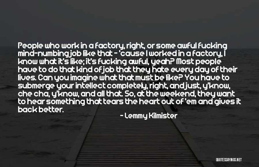 How Cha Quotes By Lemmy Kilmister How Cha Quotes By Lemmy Kilmister