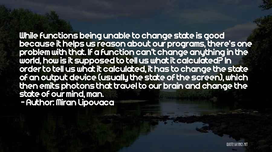 How Change Is Good Quotes By Miran Lipovaca