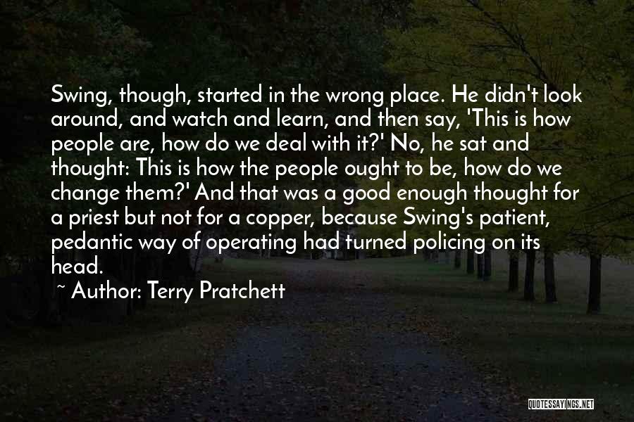 How Change Is Good Quotes By Terry Pratchett