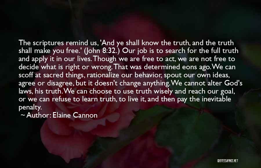 How Change Is Inevitable Quotes By Elaine Cannon