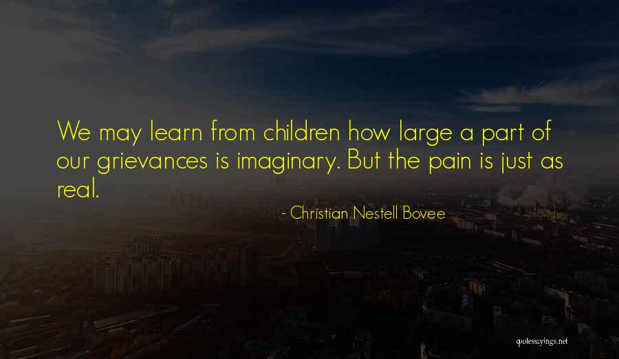 How Children Learn Quotes By Christian Nestell Bovee How Children Learn Quotes By Christian Nestell Bovee