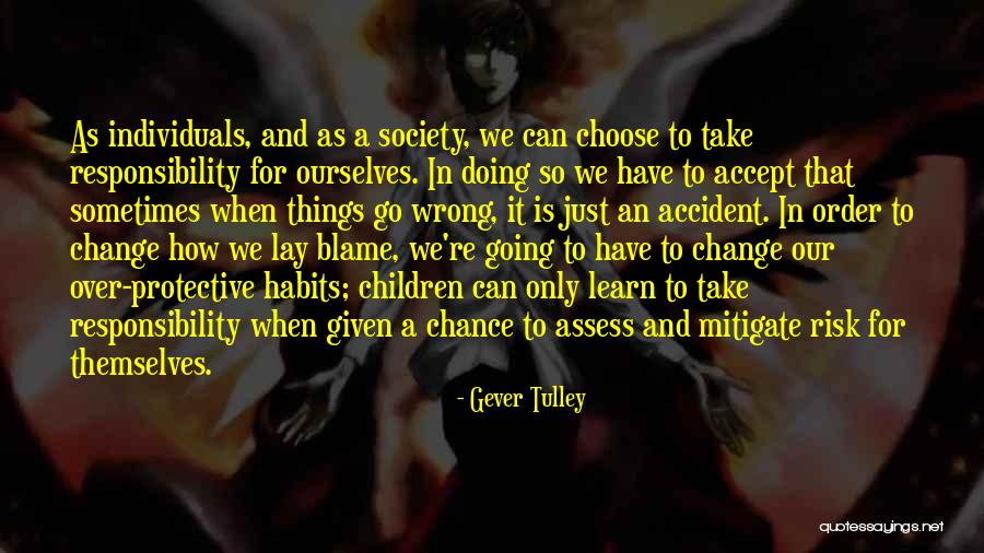 How Children Learn Quotes By Gever Tulley How Children Learn Quotes By Gever Tulley