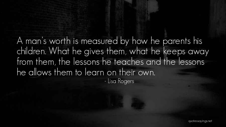 How Children Learn Quotes By Lisa Rogers How Children Learn Quotes By Lisa Rogers