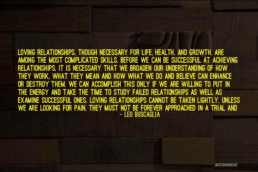 How Complicated Life Is Quotes By Leo Buscaglia How Complicated Life Is Quotes By Leo Buscaglia
