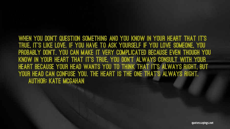 How Complicated Love Is Quotes By Kate McGahan