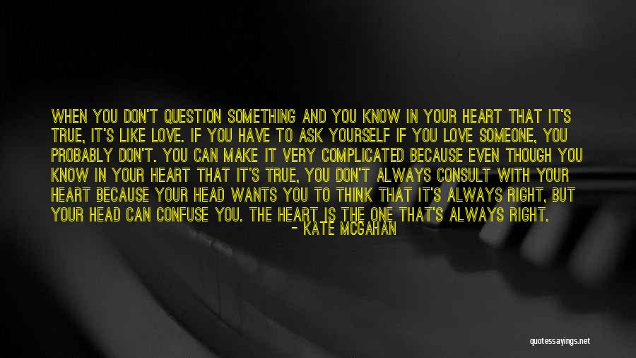 How Complicated Love Is Quotes By Kate McGahan