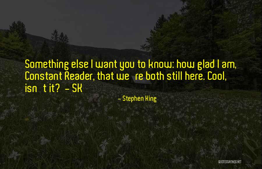 How Cool Am I Quotes By Stephen King How Cool Am I Quotes By Stephen King