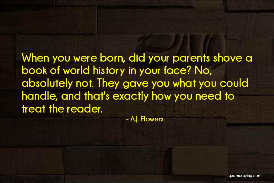 How Could You Book Quotes By A.J. Flowers How Could You Book Quotes By A.J. Flowers