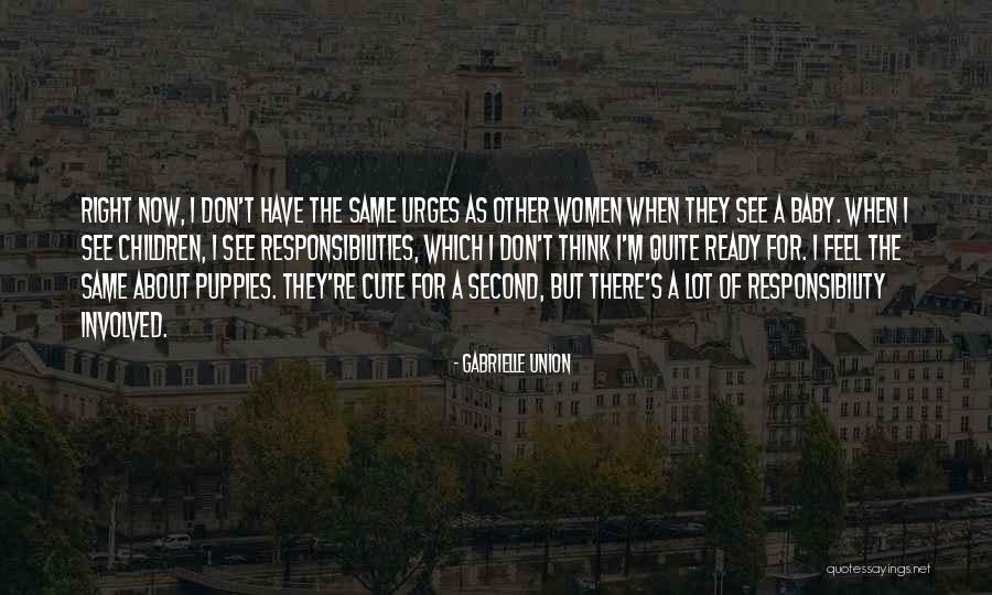 How Cute Baby Quotes By Gabrielle Union How Cute Baby Quotes By Gabrielle Union