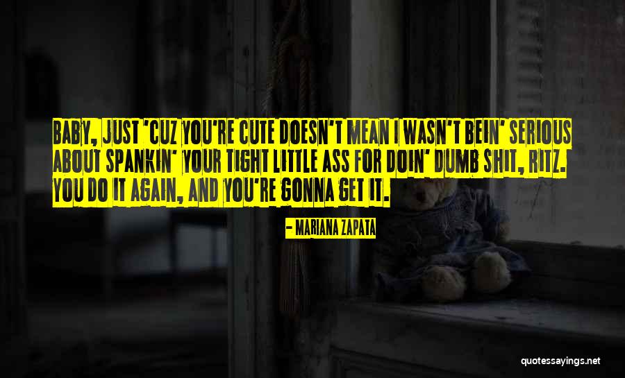 How Cute Baby Quotes By Mariana Zapata How Cute Baby Quotes By Mariana Zapata