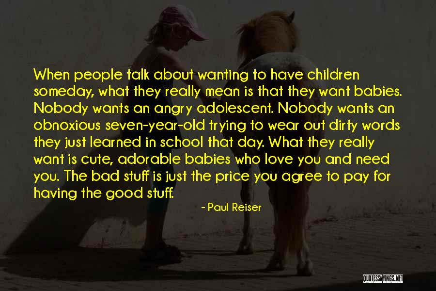 How Cute Baby Quotes By Paul Reiser How Cute Baby Quotes By Paul Reiser