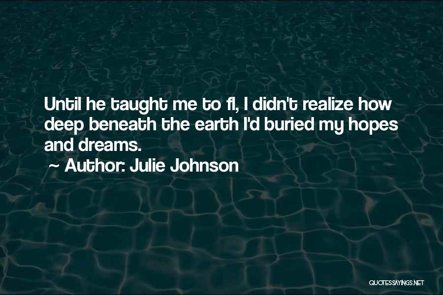 How Deep Love Quotes By Julie Johnson