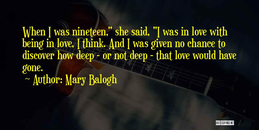 How Deep Love Quotes By Mary Balogh