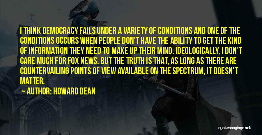 How Democracy Fails Quotes By Howard Dean