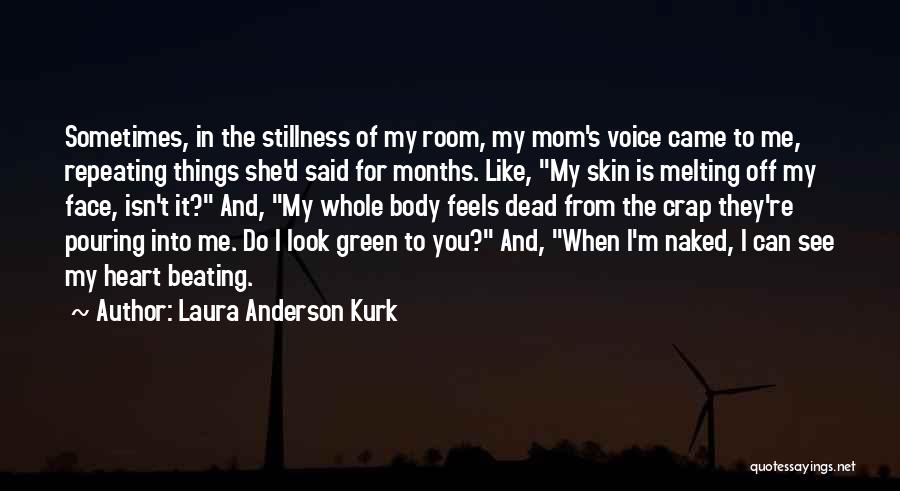 How Depression Feels Quotes By Laura Anderson Kurk