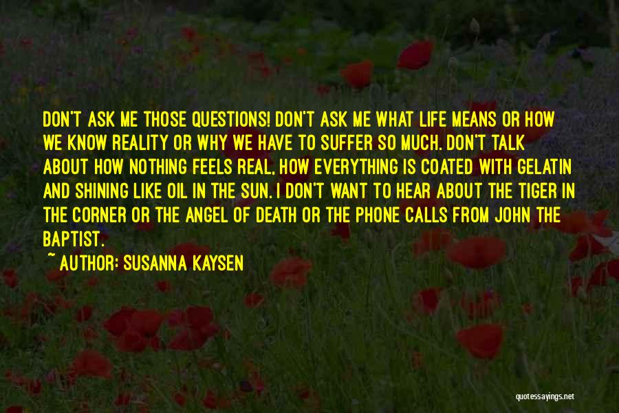 How Depression Feels Quotes By Susanna Kaysen