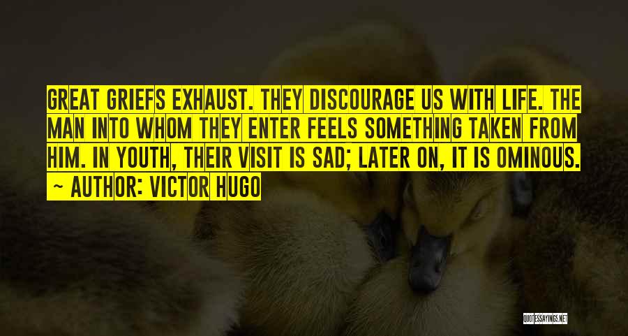 How Depression Feels Quotes By Victor Hugo