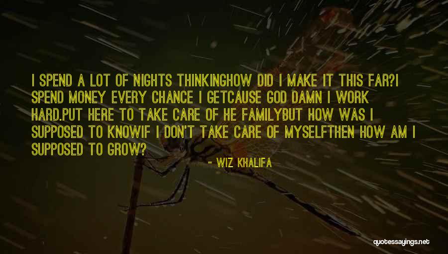 How Did I Get Here Quotes By Wiz Khalifa How Did I Get Here Quotes By Wiz Khalifa