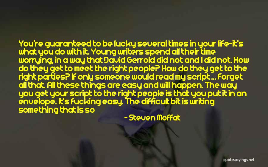 How Did I Get So Lucky To Have You Quotes By Steven Moffat